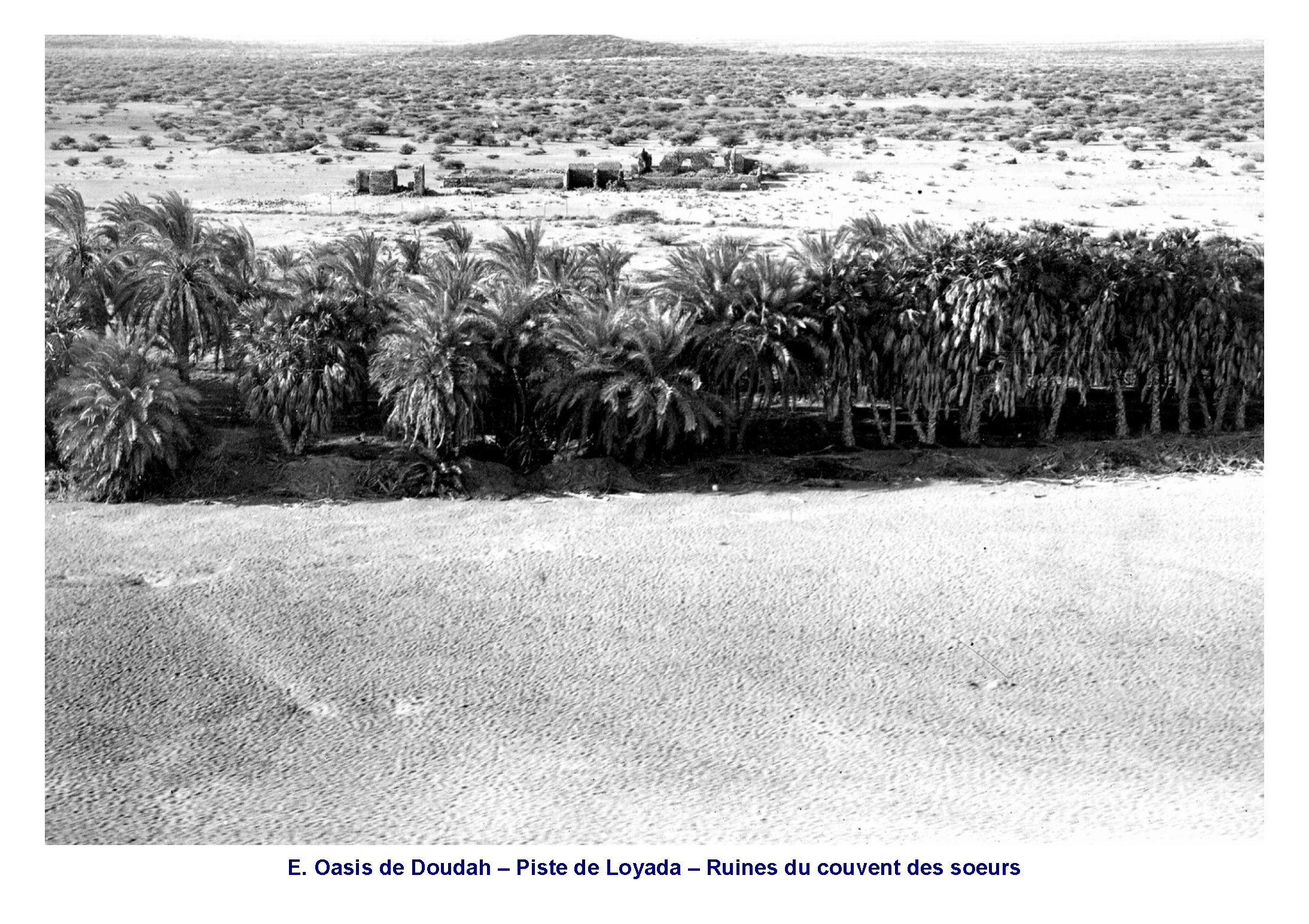 Oasis de Doudah - Piste de Loyada Ruines du couvent des sœurs 1935-40